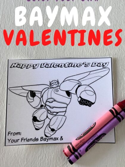 Picture of color your own valentines feature Baymax from Big Hero 6 and a red and purple crayon