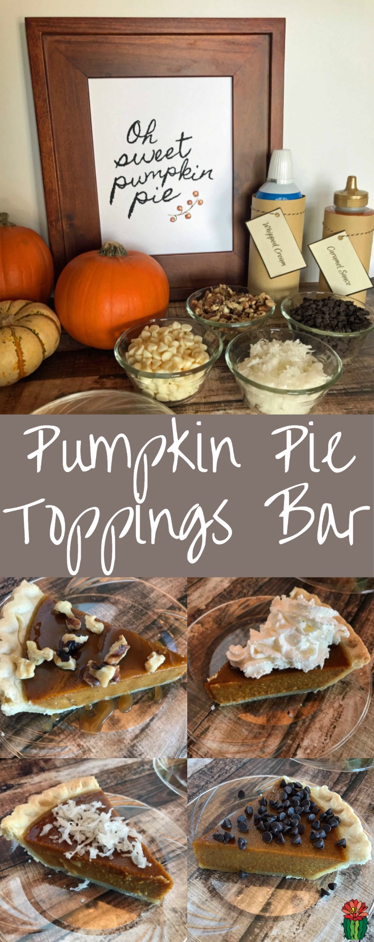 How to make a DIY Pumpkin Pie Toppings Bar for Thanksgiving Dinner