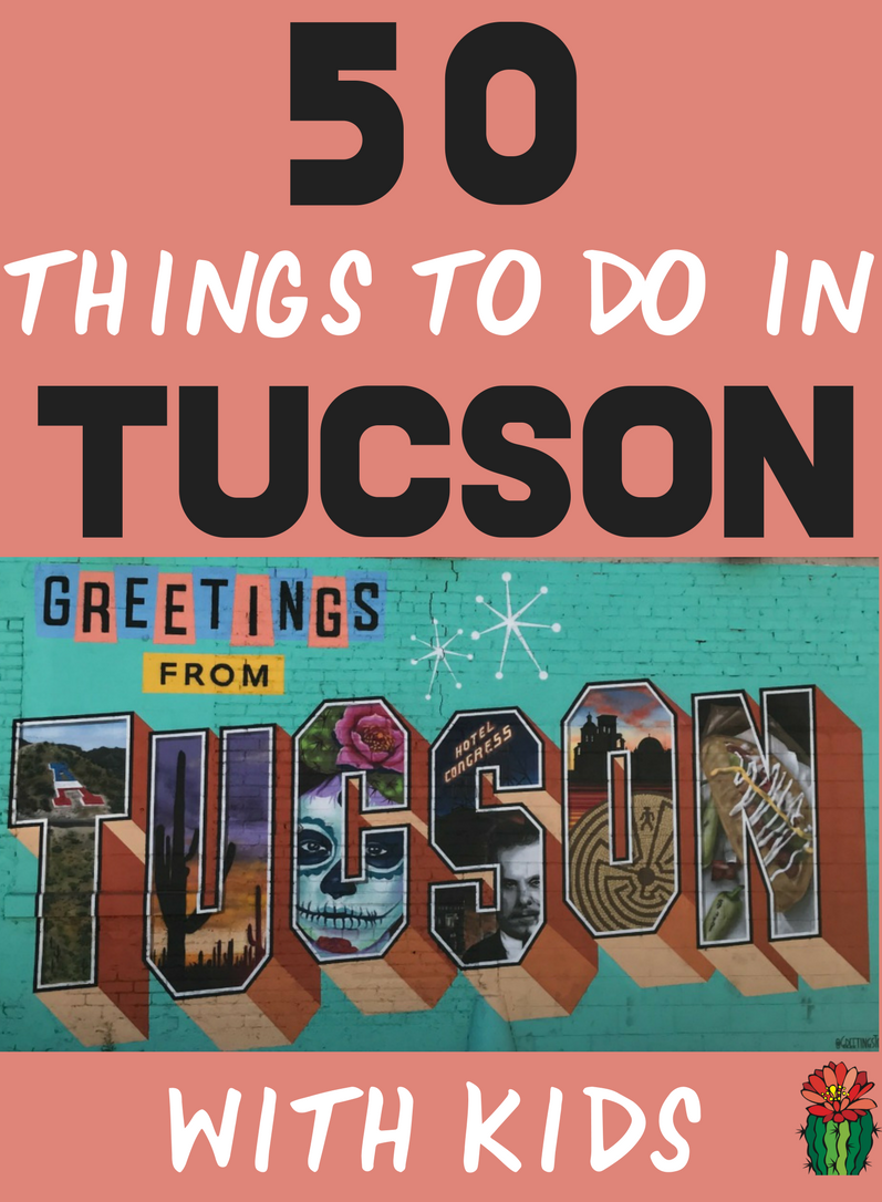 Looking for fun things to do in Tucson with kids? Check out this list of 50 things to do in Tucson AZ from popular Tucson attractions to local favorites you are sure to find something to do in Tucson with your kids.