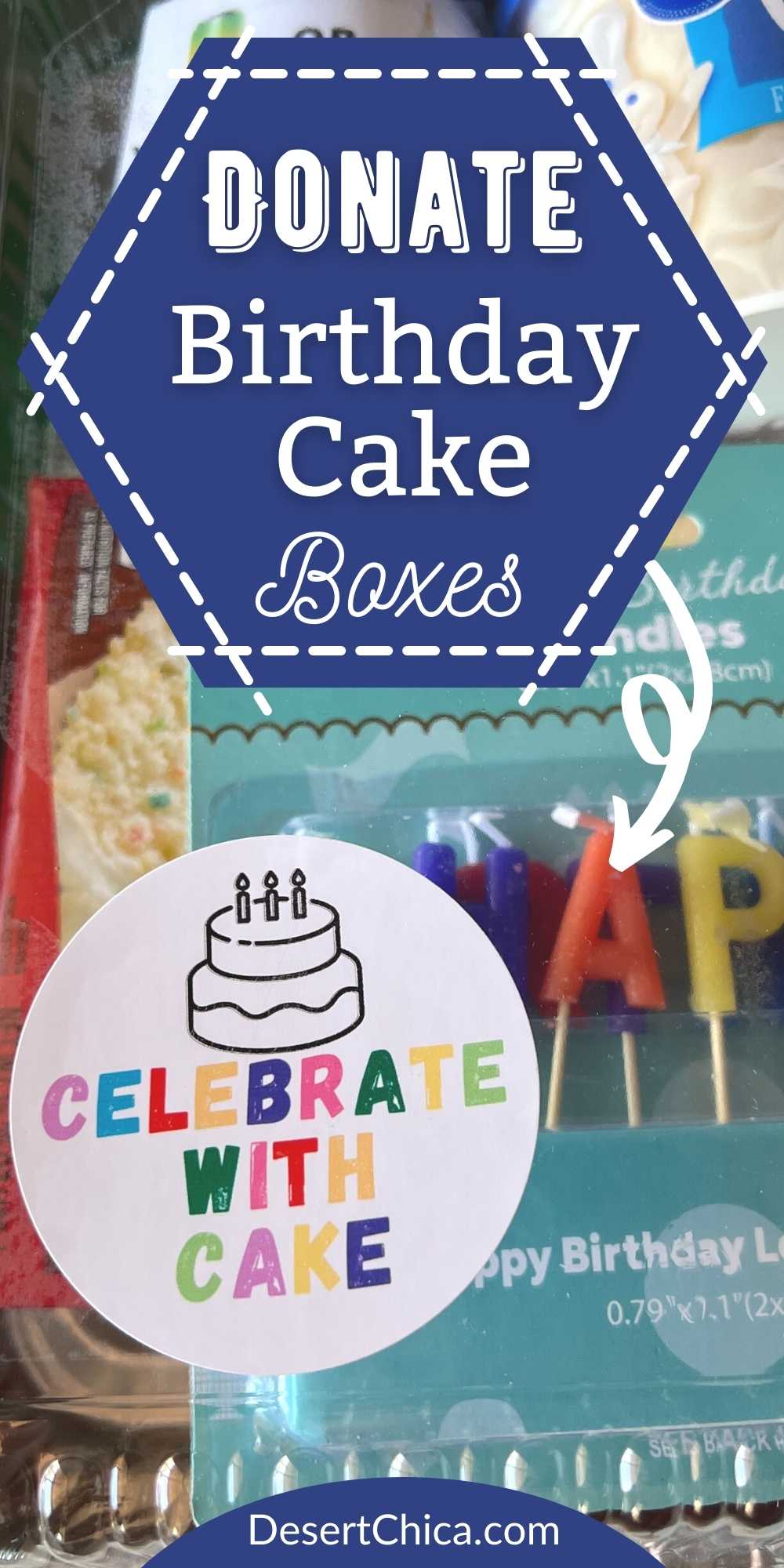 Everyone Should Celebrate With Cake! Desert Chica